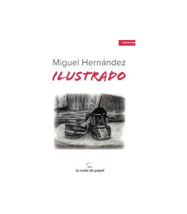 MIGUEL HERNANDEZ ILUSTRADO