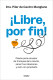 ¡Libre, por fin!