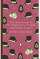 THE ADVENTURE OF THE ENGINEERS THUMB AND