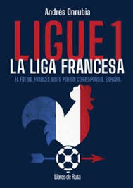 LIGUE 1 LA LIGA FRANCESA