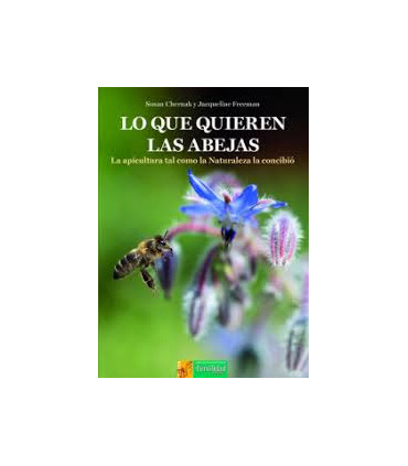 LO QUE QUIEREN LAS ABEJAS