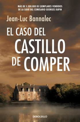 El caso del castillo de Comper (Comisario Dupin 7)