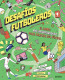 Desafíos futboleros. El libro antiaburrimiento para cracks del fútbol