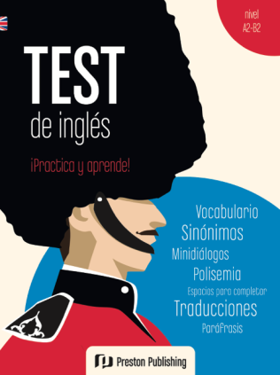 TEST DE INGLES PRACTICA Y APRENDE A2-B2