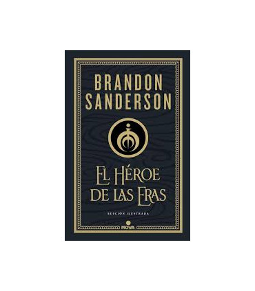 HEROE DE LAS ERAS - ED. ILUSTRADA