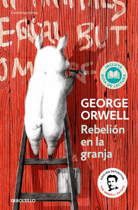 Rebelión en la granja (edición escolar) (edición definitiva avalada por The Orwell Estate)