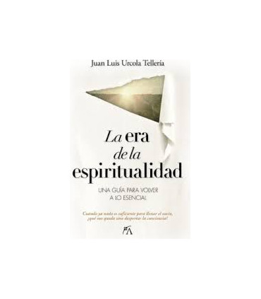LA ERA DE LA ESPIRITUALIDAD