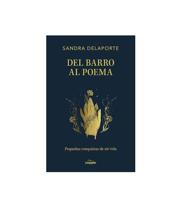 DEL BARRO AL POEMA