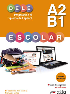 Preparación al DELE escolar A2/B1. Edición actualizada