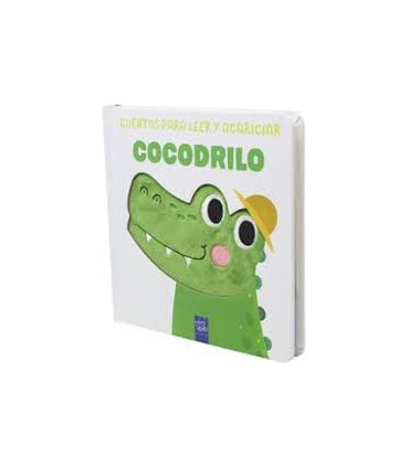 CUENTOS PARA LEER Y ACARICIAR COCODRILO
