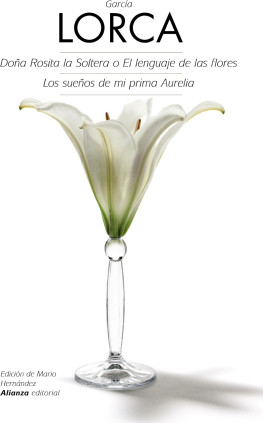 Doña Rosita la Soltera o El lenguaje de las flores - Los sueños de mi prima Aurelia