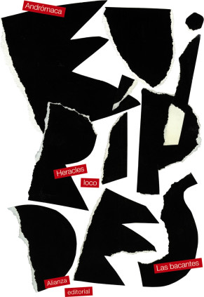 Andrómaca / Heracles loco / Las Bacantes