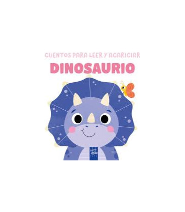 CUENTOS PARA LEER Y ACARICIAR DINOSAURIO
