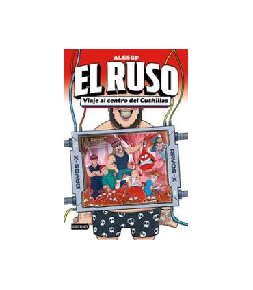 EL RUSO 3 VIAJE AL CENTRO DEL CUCHILLAS