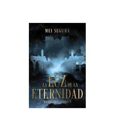 LA LUZ DE LA ETERNIDAD