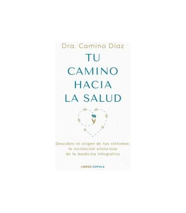 TU CAMINO HACIA LA SALUD