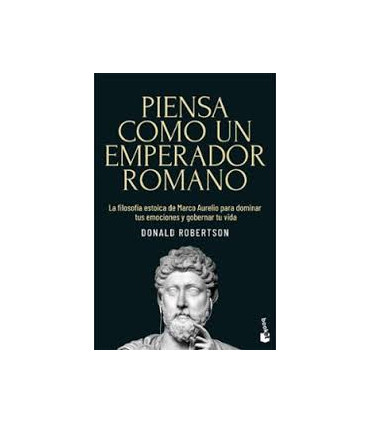 PIENSA COMO UN EMPERADOR ROMANO
