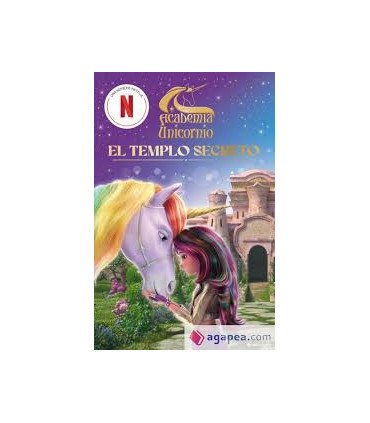 ACADEMIA UNICORNIO 1 EL TEMPLO SECRETO