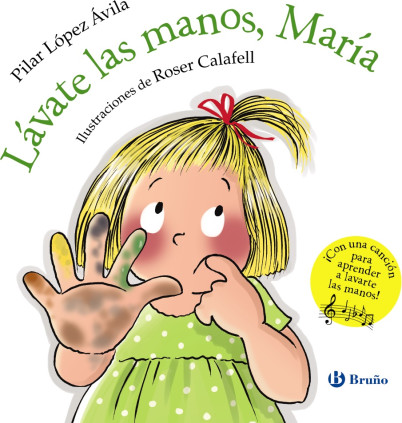 Lávate las manos, María