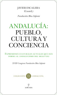 Andalucía: Pueblo, Cultura y Conciencia