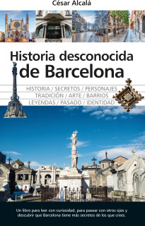 HISTORIA DESCONOCIDA DE BARCELONA