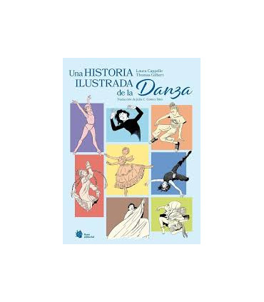UNA HISTORIA ILUSTRADA DE LA DANZA