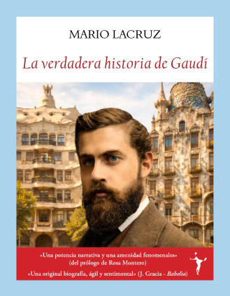 LA VERDADERA HISTORIA DE GAUDI