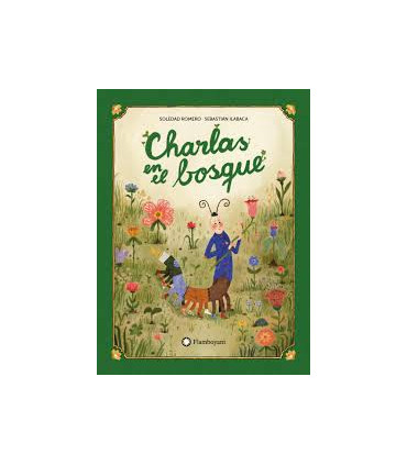 CHARLAS EN EL BOSQUE