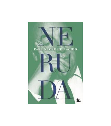 PARA NACER HE NACIDO