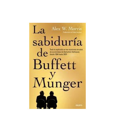 LA SABIDURIA DE BUFFETT Y MUNGER