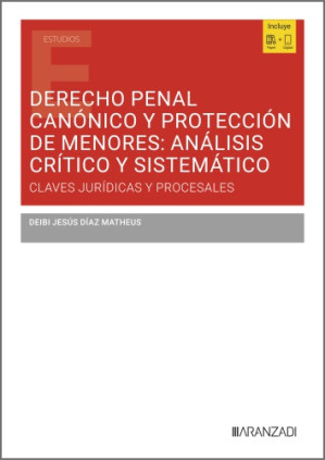 Derecho Penal Canónico y Protección de menores: Análisis crítico y sistemático