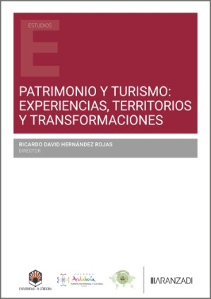 Patrimonio y Turismo: Experiencias, Territorios y Transformaciones