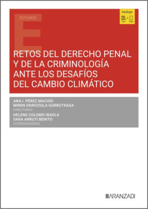 Retos del derecho penal y de la criminología ante los desafíos del cambio climático