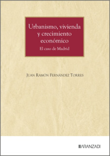Urbanismo, vivienda y crecimiento económico