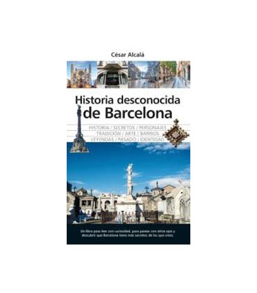HISTORIA DESCONOCIDA DE BARCELONA
