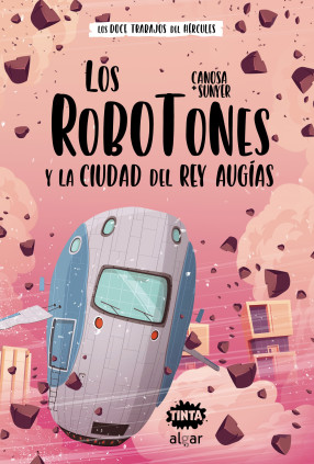 ROBOTONES Y LA CIUDAD DEL REY AUGÍAS/TIN