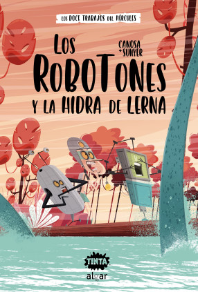 ROBOTONES Y LA HIDRA DE LERNA/TINTA 3