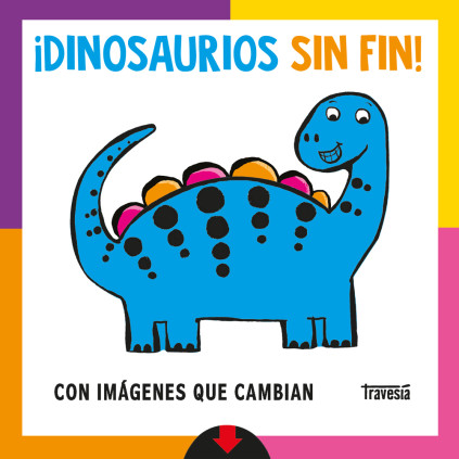 DINOSAURIOS SIN FIN!