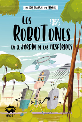ROBOTONES EN EL JARDIN DE LAS HGESPERIDE