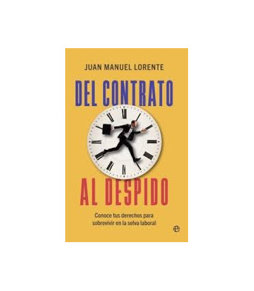 DEL CONTRATO AL DESPIDO