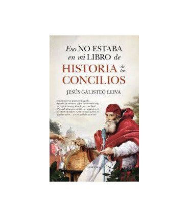 ESO NO ESTABA...HIST. DE LOS CONCILIOS