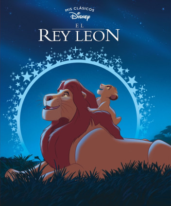 El Rey León (Mis Clásicos Disney)