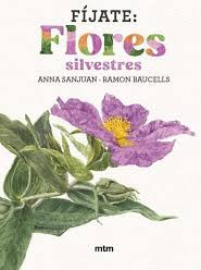 FIJATE: FLORES SILVESTRES