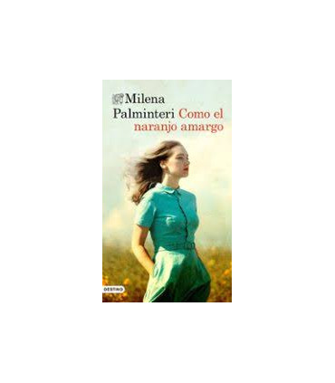 COMO EL NARANJO AMARGO