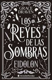 LOS REYES DE LAS SOMBRAS