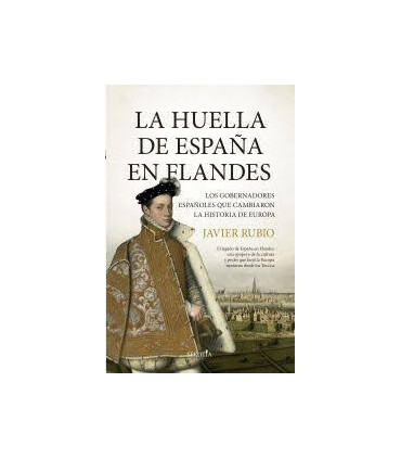 LA HUELLA DE ESPAÑA EN FLANDES