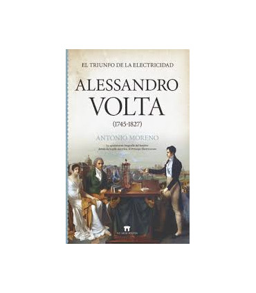 ALESSANDRO VOLTA 1745-1827