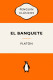 El banquete (Serie Great Ideas)