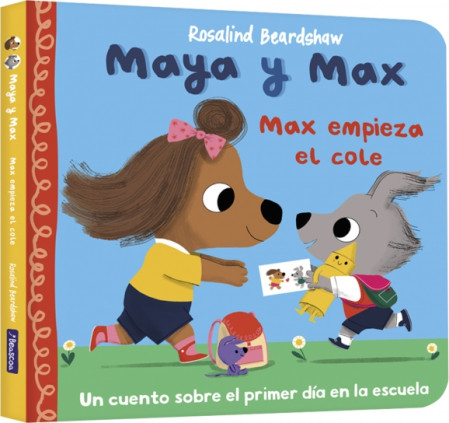 Maya y Max - Max empieza el cole