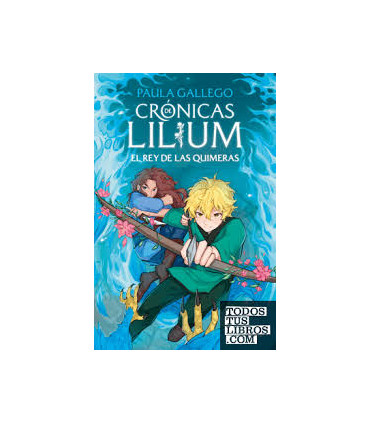 LILIUM 2 - EL REY DE LAS QUIMERAS